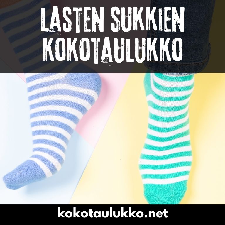 Lasten Sukkien Kokotaulukko Oikeat Koot Ja Vinkit Valintaan Lasten Sukkien Kokotaulukko Oikeat Koot Ja Vinkit Valintaan
